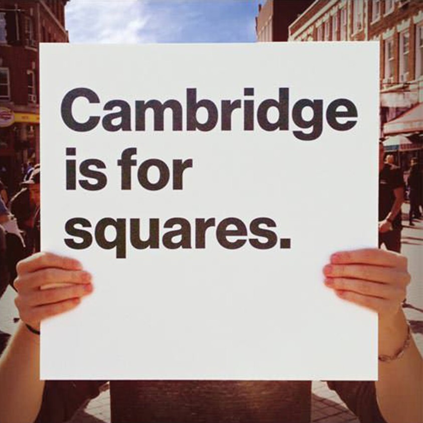 Cambridge is for squares media campaign