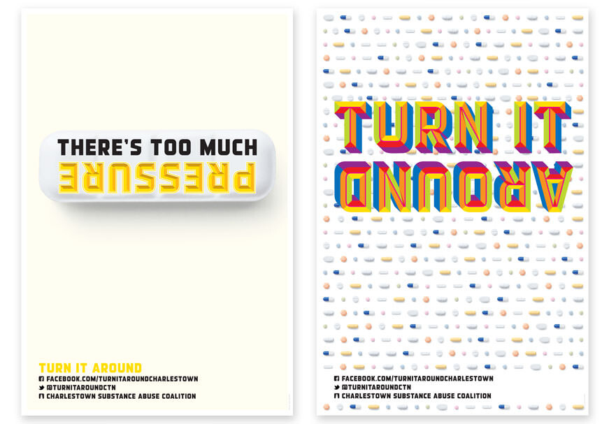 Turn It Around posters including “There’s too much pressure” over a pill
