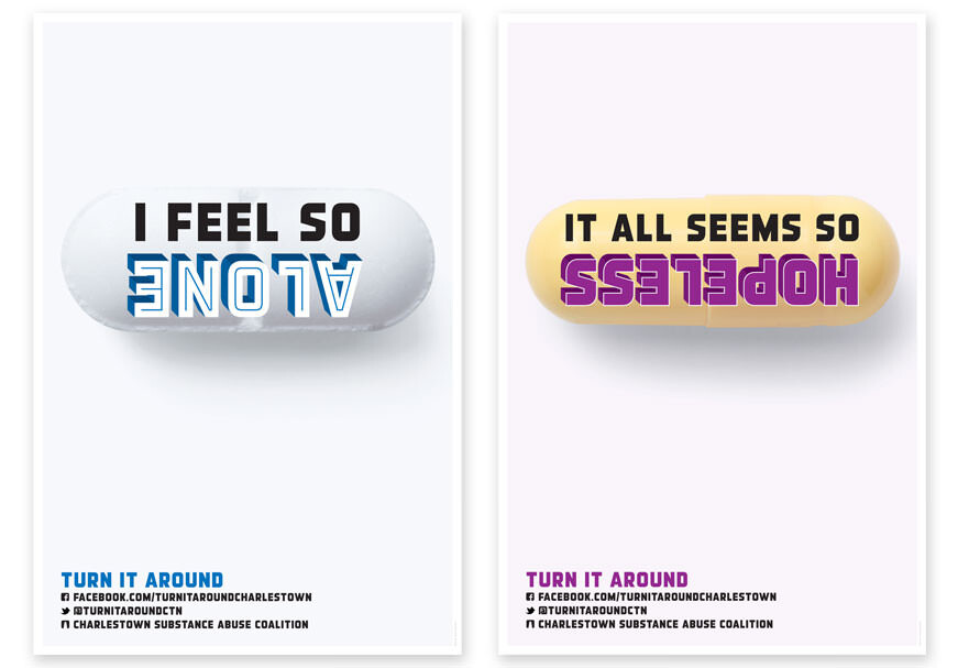 Turn It Around posters including “I Feel So Alone” over a pill