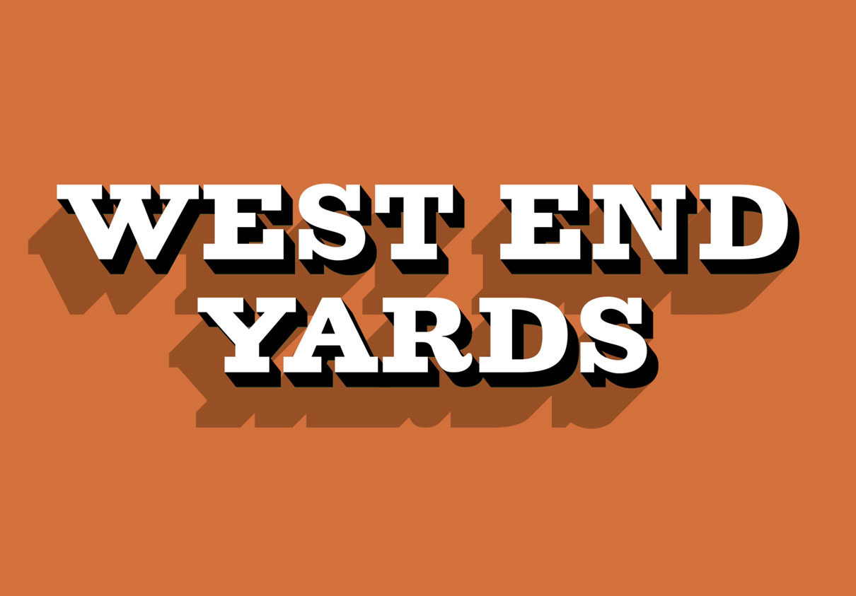 west end yards